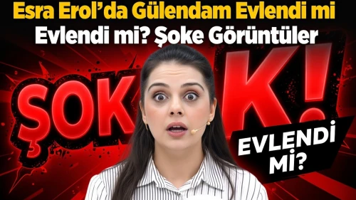 Esra Erol Gülendam Evlendi mi? Ferhat ile Gülendam