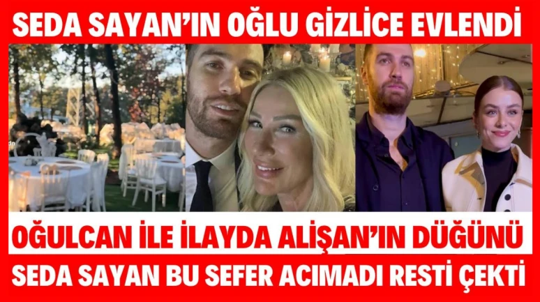 Oğulcan Engin ile İlayda Alişan Evleniyor mu? Seda Sayan'ın Oğlu Evleniyor!